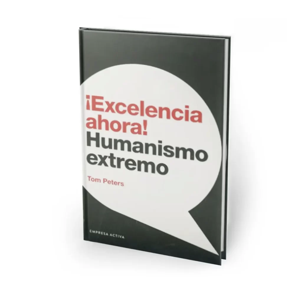 Excelencia Ahora Humanismo Extremo