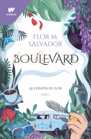 Boulevard 1 – La Versión De Flor