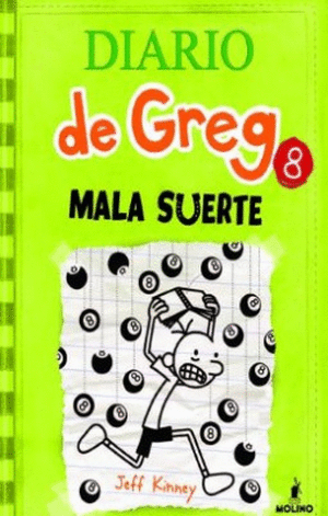 Mala suerte (Diario de Greg 8)