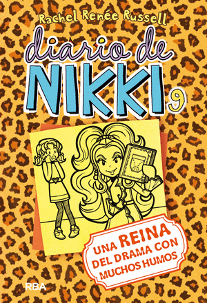 Una reina del drama con muchos humos (Diario de Nikki 9)