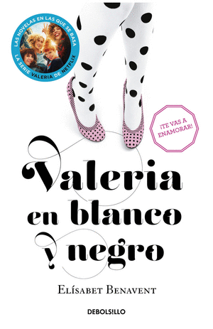 Valeria en blanco y negro (Valeria 3)