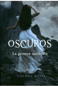 Oscuros IV – La primera maldición